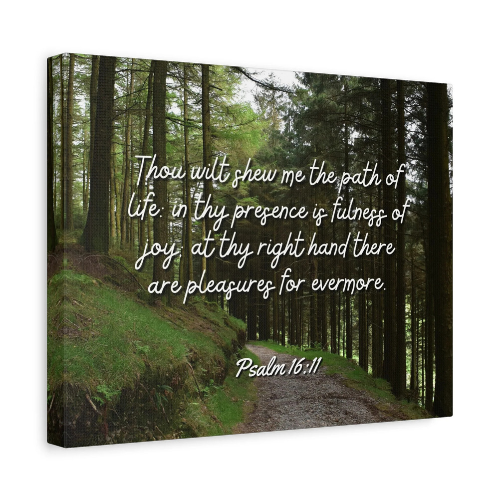 Scripture Walls The Path Of Life Psalm 16:11 Bible Verse Canvas Christian Wall